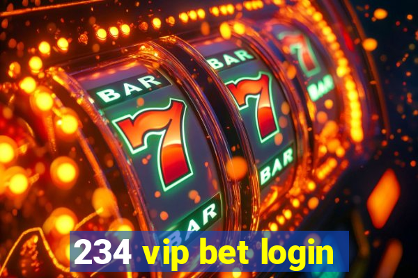 234 vip bet login